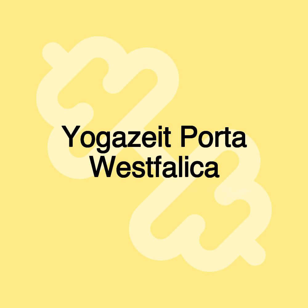 Yogazeit Porta Westfalica