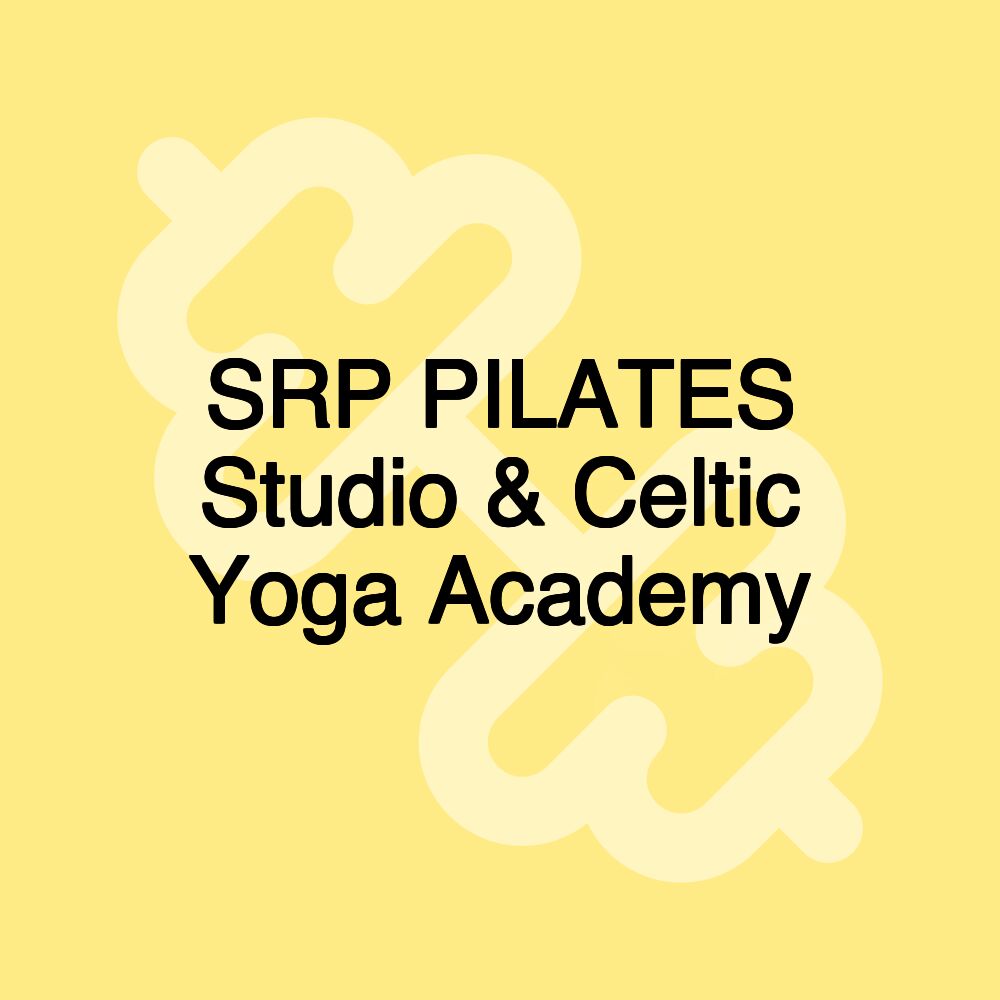 SRP PILATES Studio & Celtic Yoga Academy