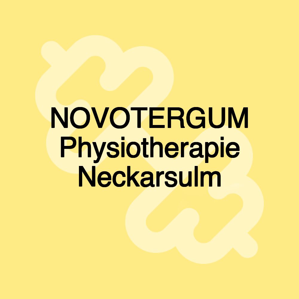 NOVOTERGUM Physiotherapie Neckarsulm