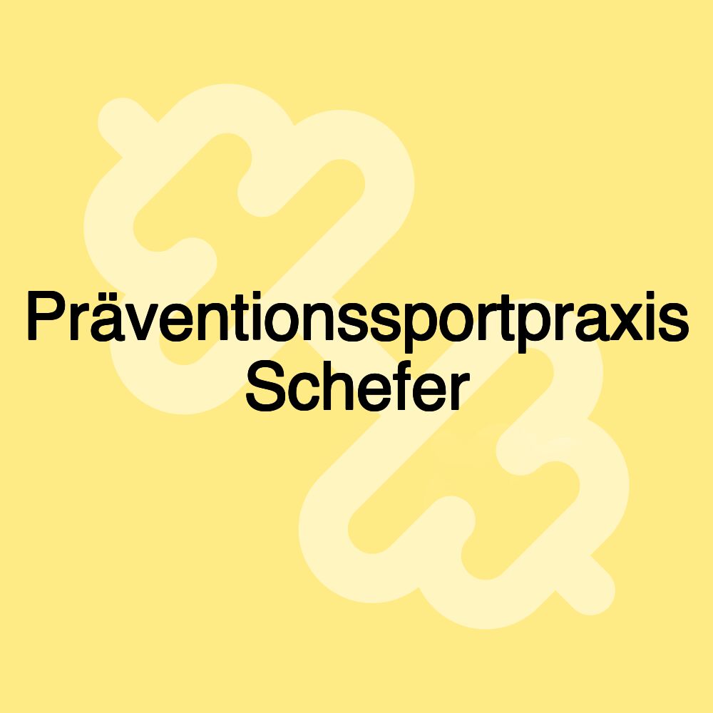 Präventionssportpraxis Schefer