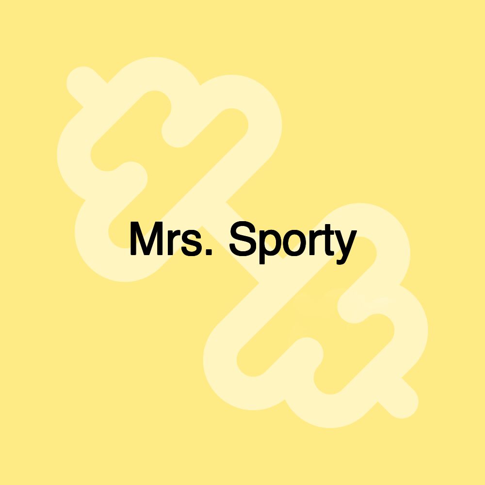 Mrs. Sporty