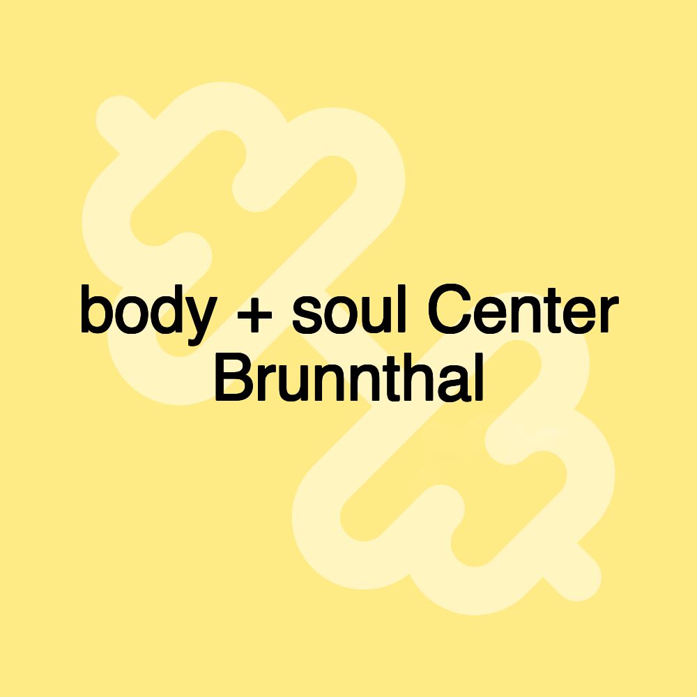 body + soul Center Brunnthal