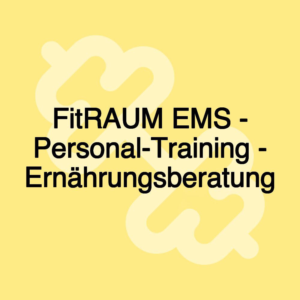 FitRAUM EMS - Personal-Training - Ernährungsberatung