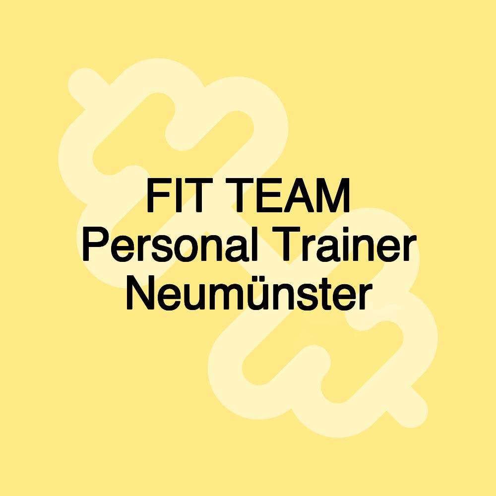 FIT TEAM Personal Trainer Neumünster