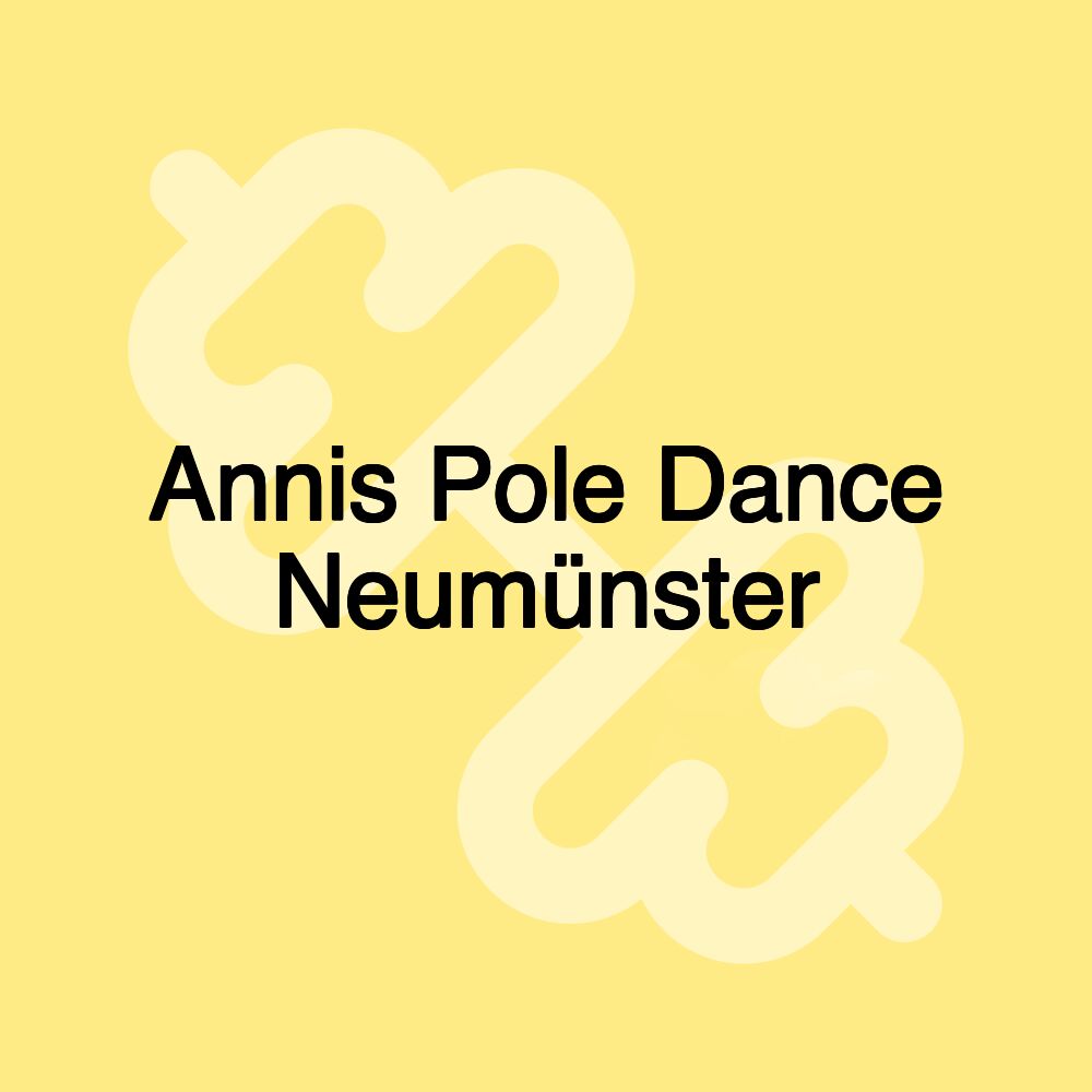 Annis Pole Dance Neumünster