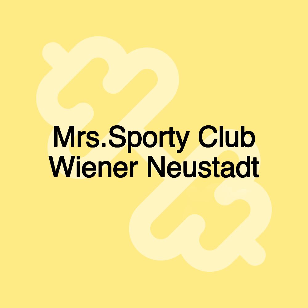 Mrs.Sporty Club Wiener Neustadt