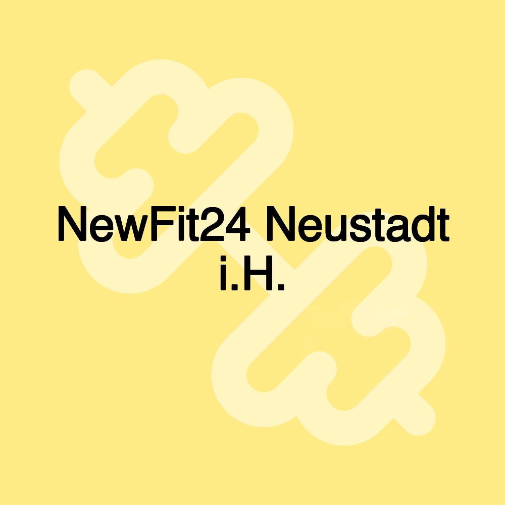 NewFit24 Neustadt i.H.