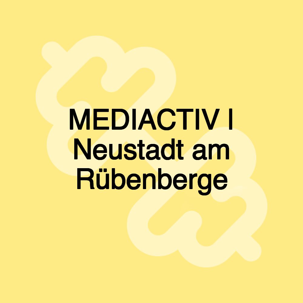 MEDIACTIV | Neustadt am Rübenberge