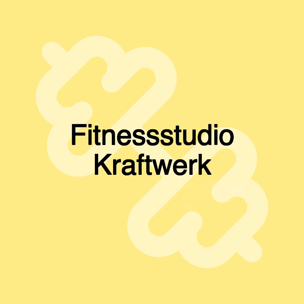 Fitnessstudio Kraftwerk