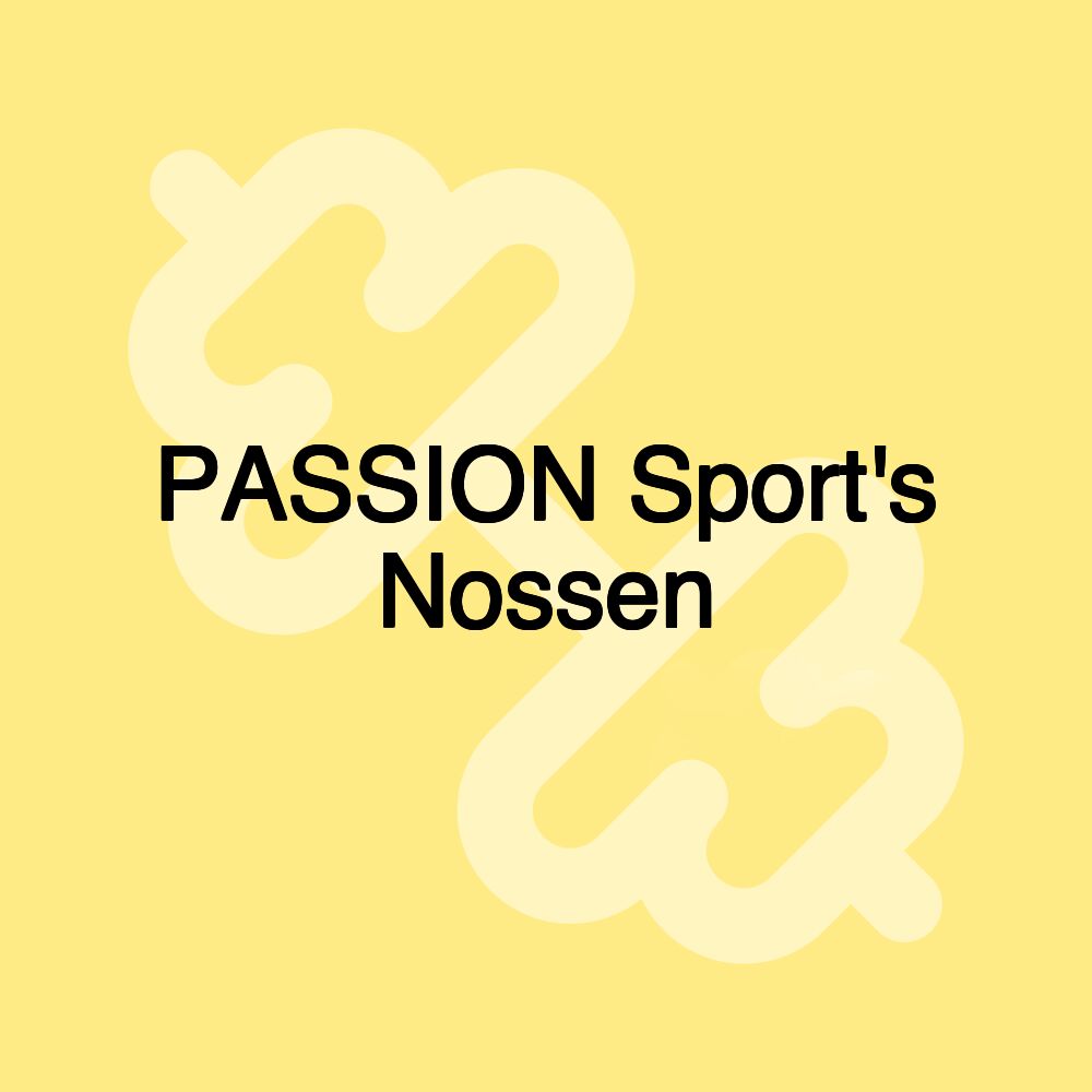 PASSION Sport's Nossen