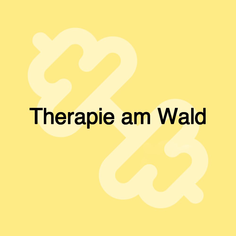 Therapie am Wald