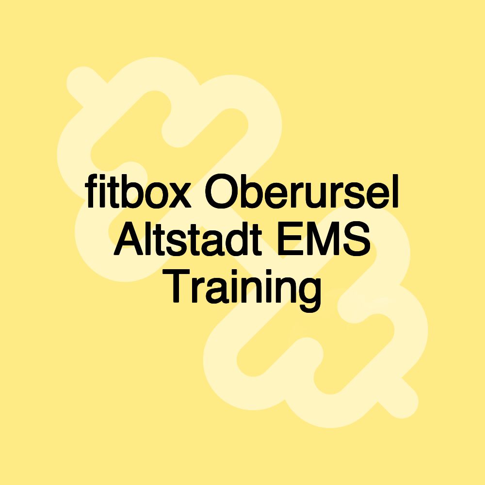 fitbox Oberursel Altstadt EMS Training