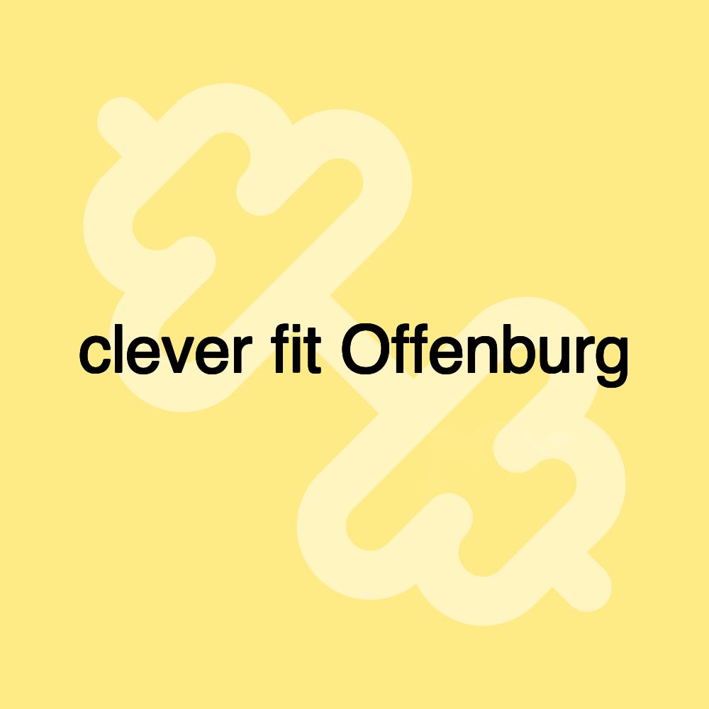 clever fit Offenburg