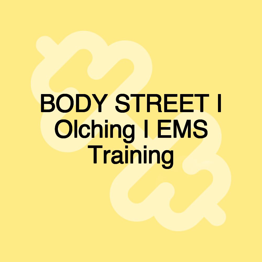 BODY STREET I Olching I EMS Training