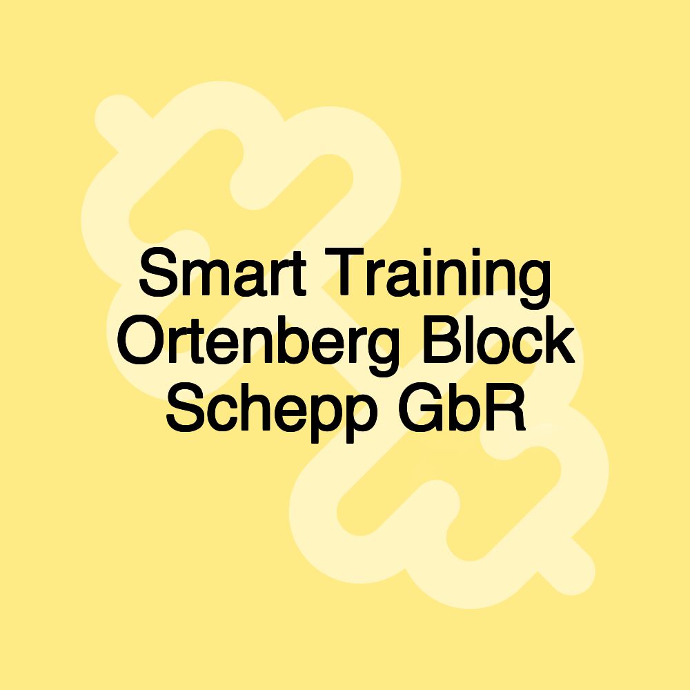 Smart Training Ortenberg Block Schepp GbR