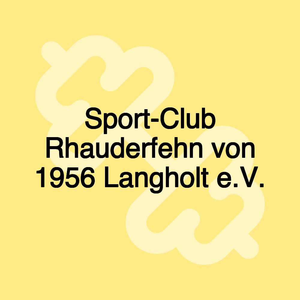 Sport-Club Rhauderfehn von 1956 Langholt e.V.