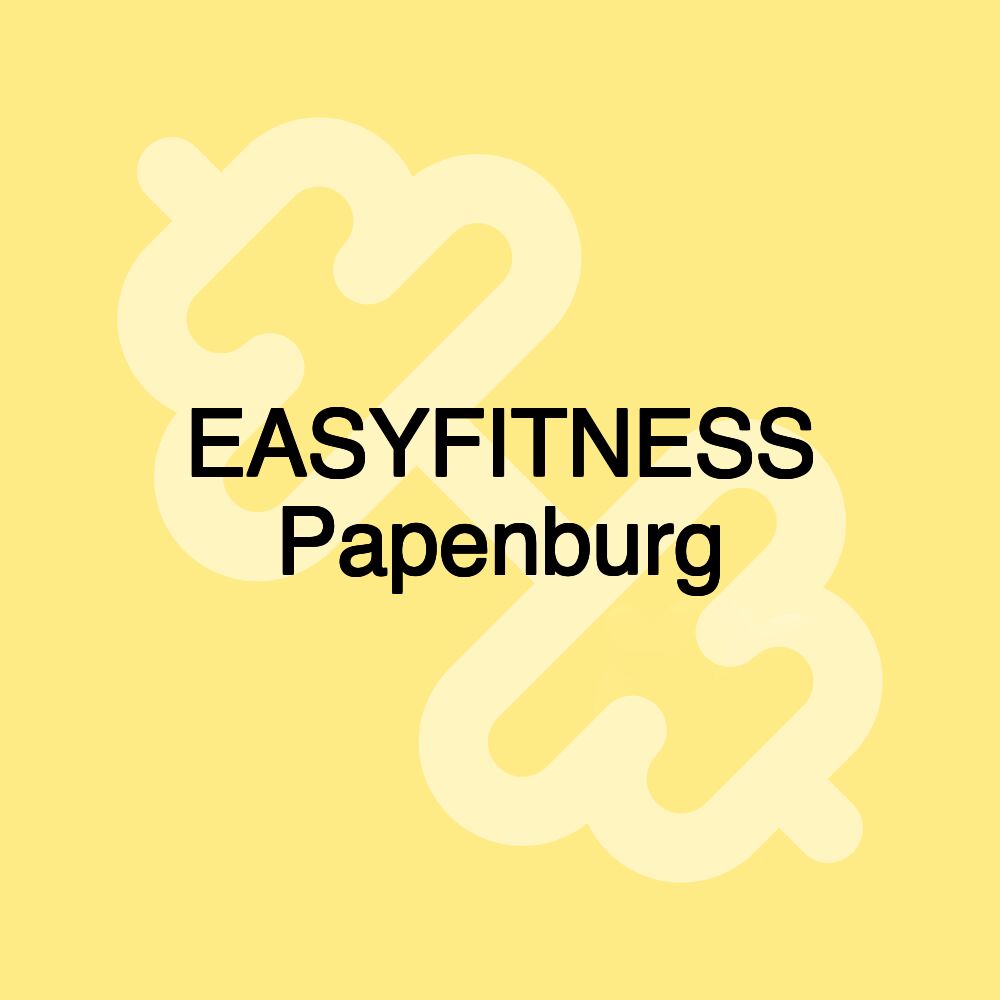 EASYFITNESS Papenburg