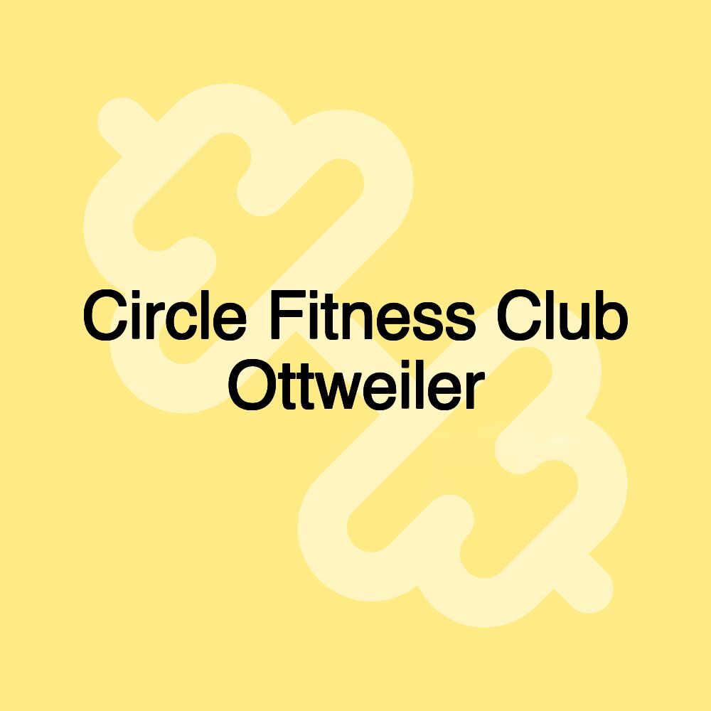 Circle Fitness Club Ottweiler