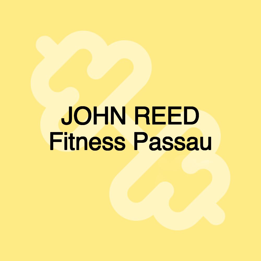 JOHN REED Fitness Passau