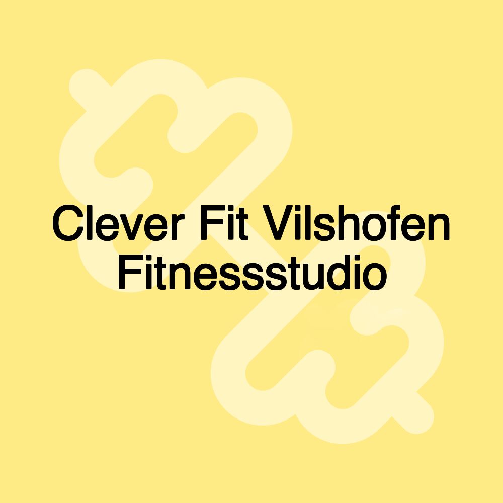 Clever Fit Vilshofen Fitnessstudio