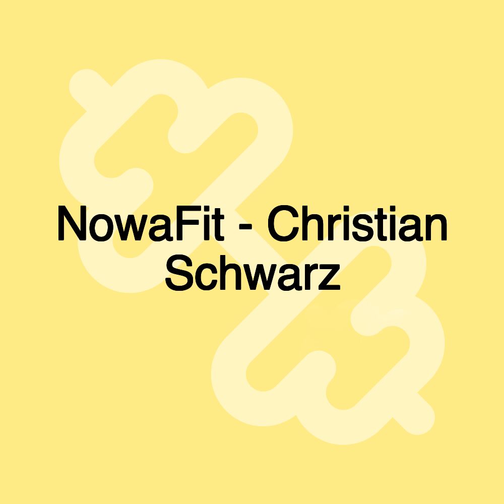 NowaFit - Christian Schwarz