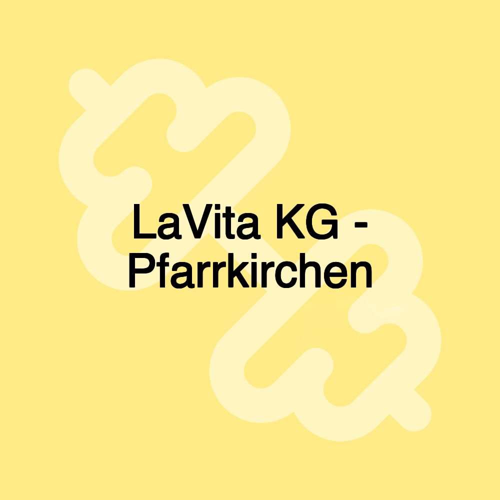 LaVita KG - Pfarrkirchen