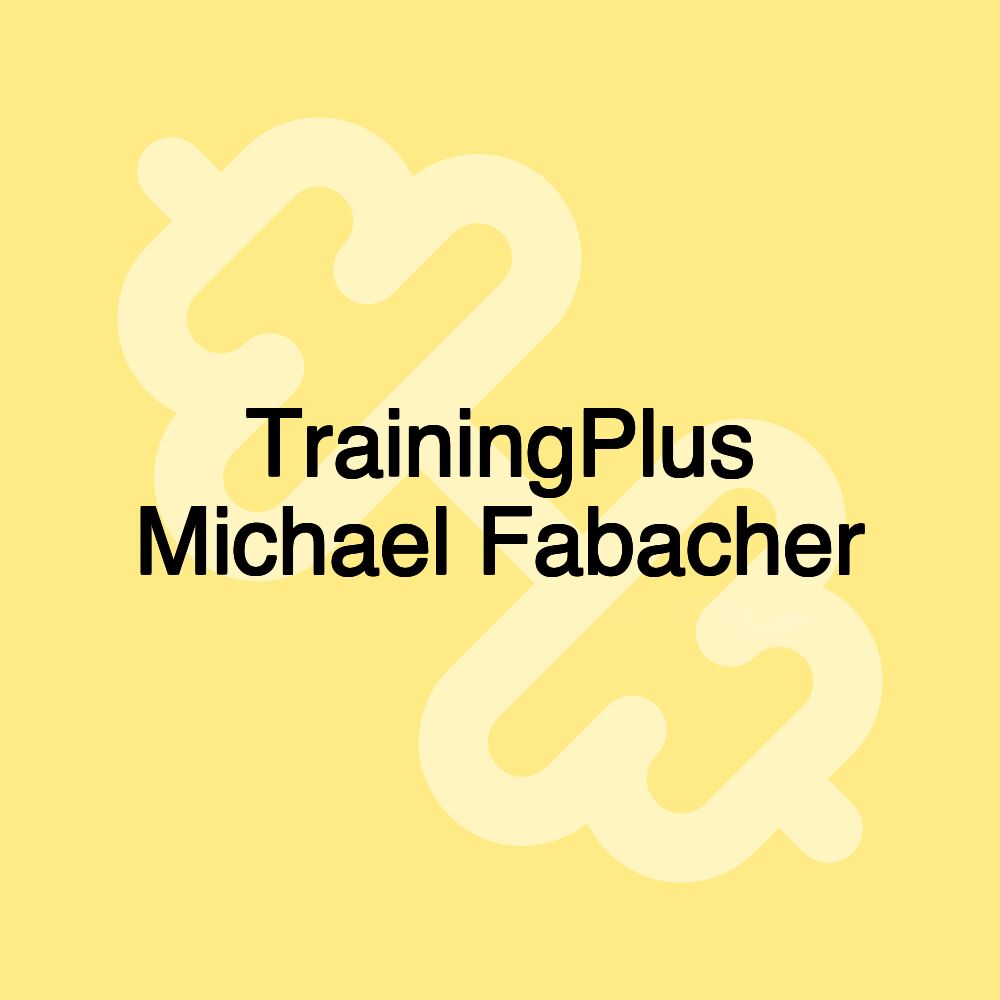 TrainingPlus Michael Fabacher