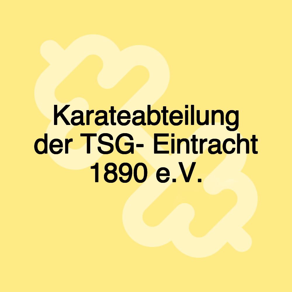 Karateabteilung der TSG- Eintracht 1890 e.V.