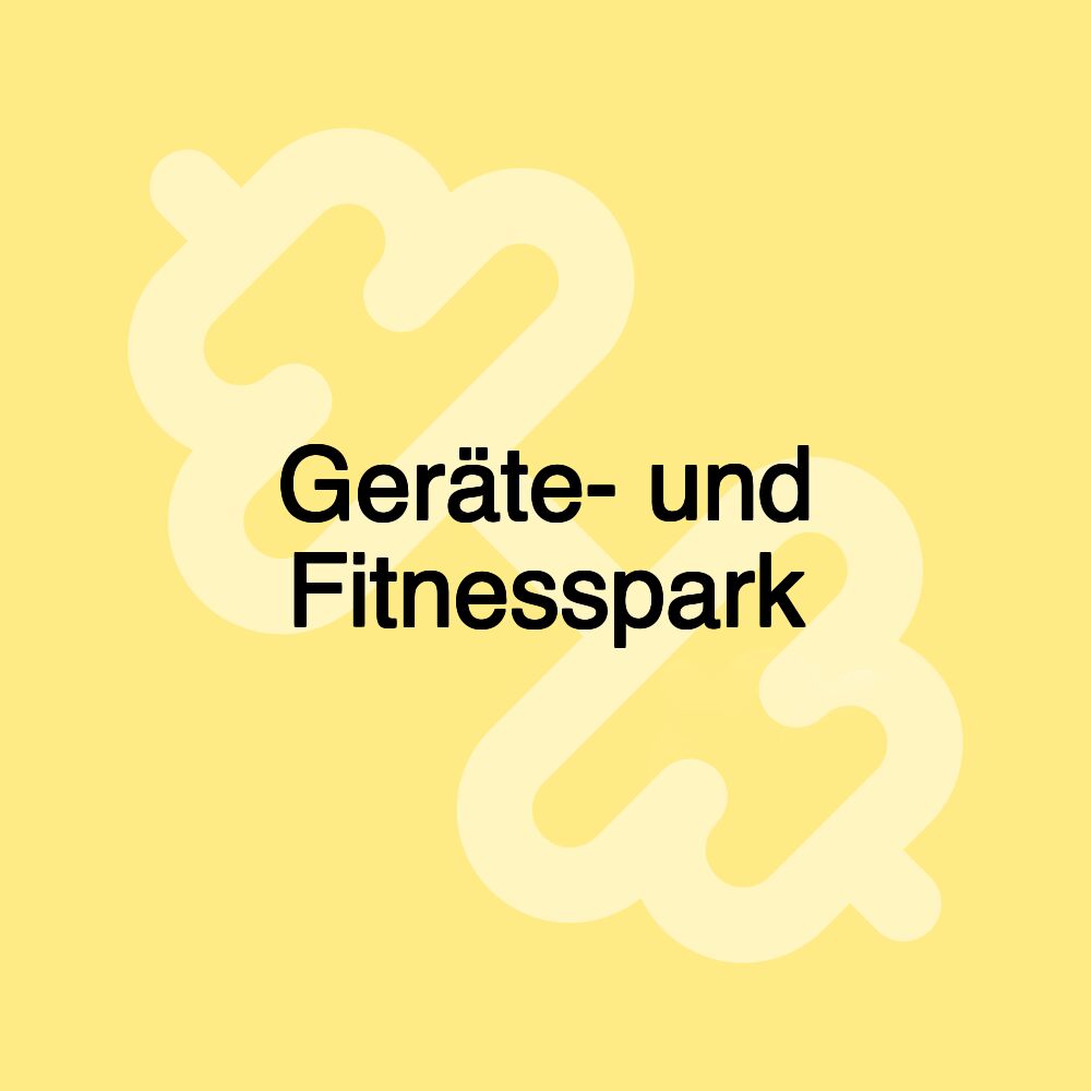 Geräte- und Fitnesspark