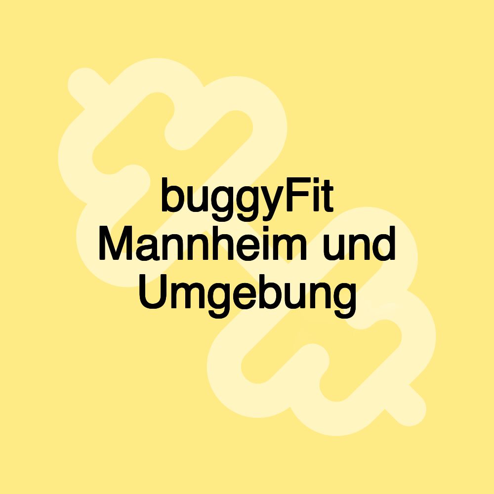 buggyFit Mannheim und Umgebung