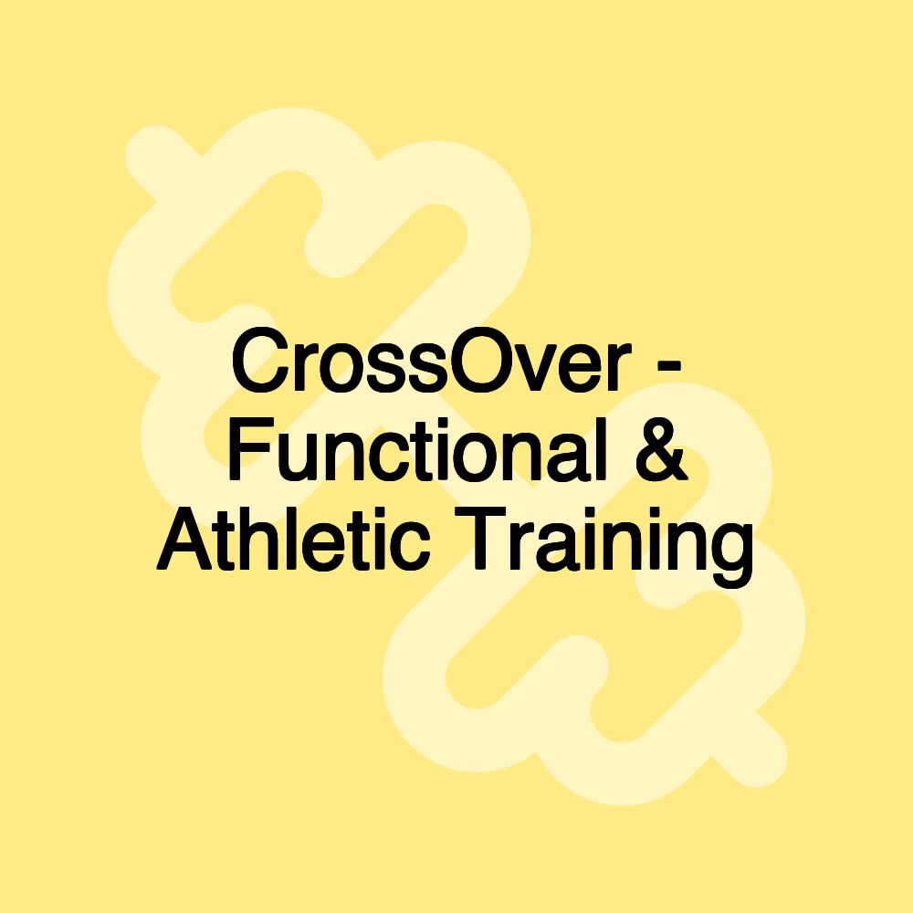 CrossOver - Functional & Athletic Training