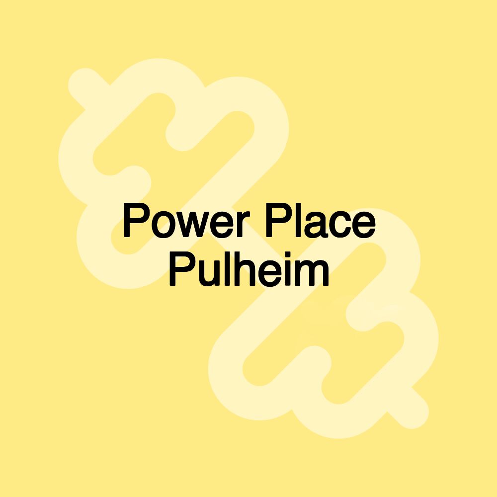 Power Place Pulheim