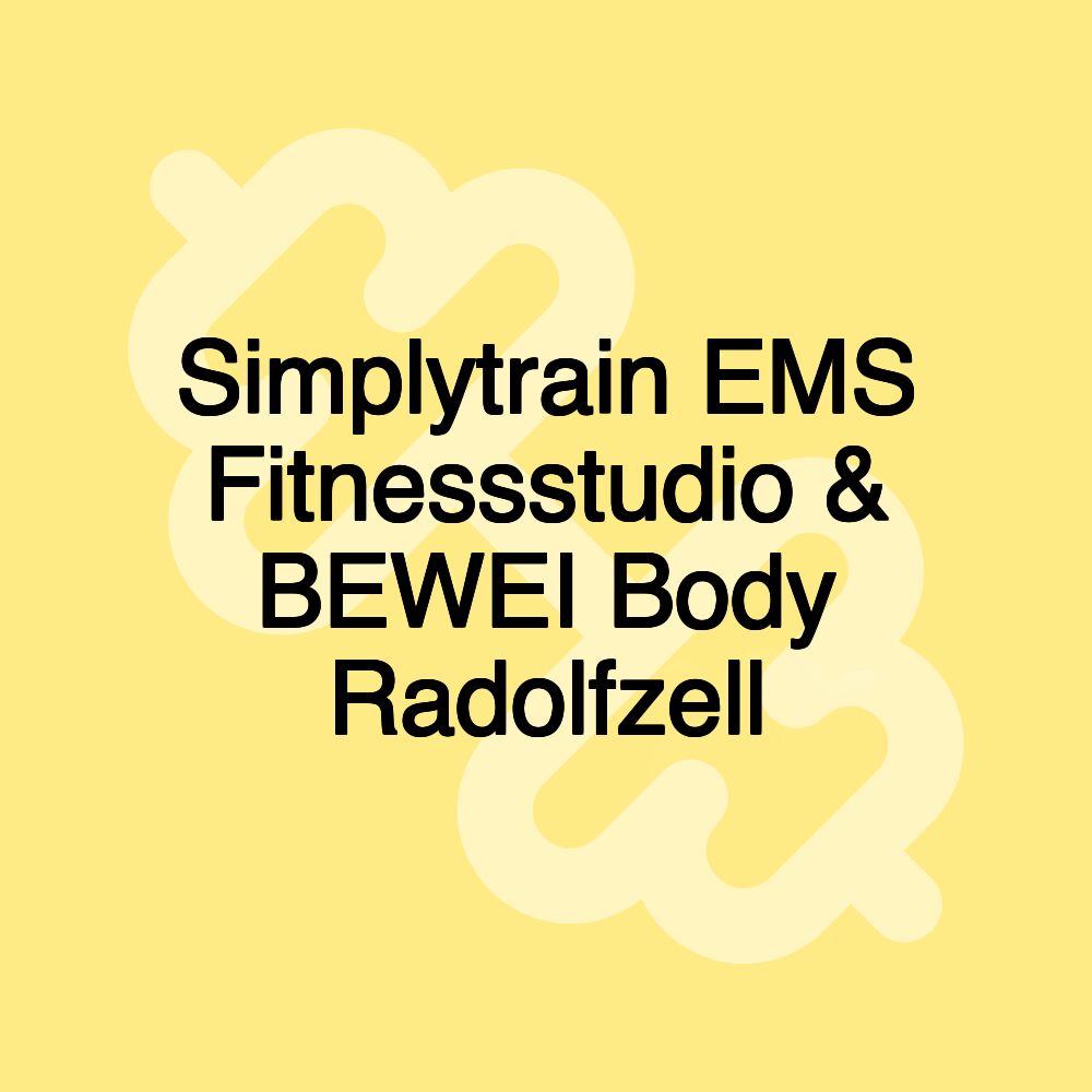 Simplytrain EMS Fitnessstudio & BEWEI Body Radolfzell