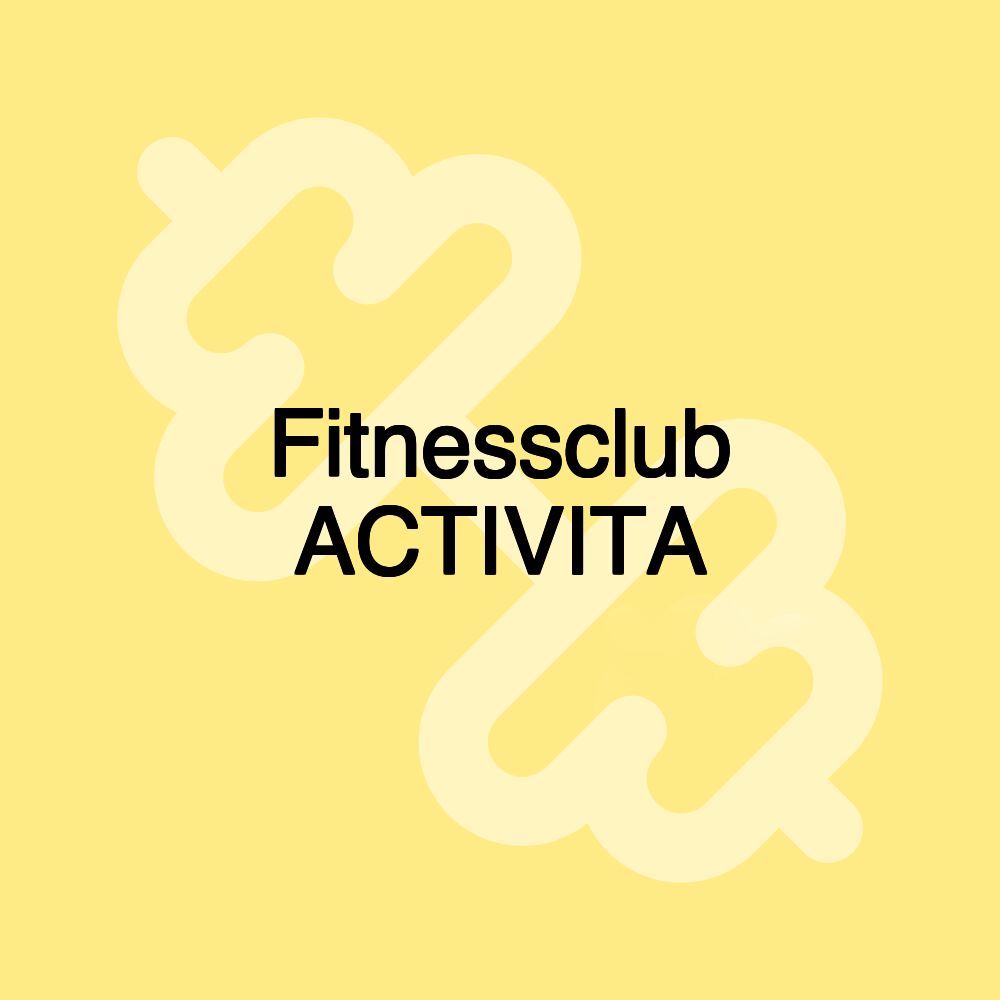 Fitnessclub ACTIVITA