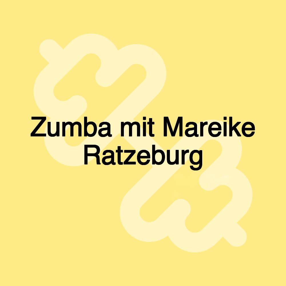 Zumba mit Mareike Ratzeburg