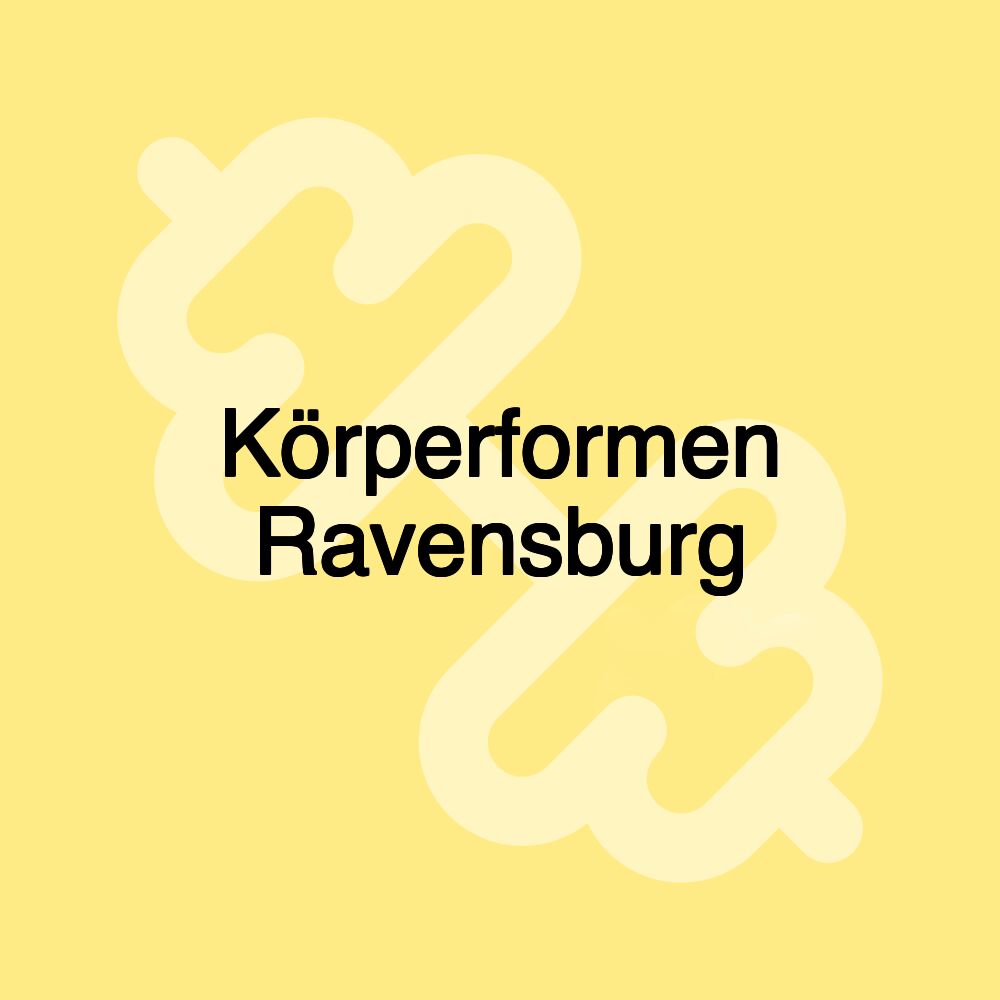 Körperformen Ravensburg