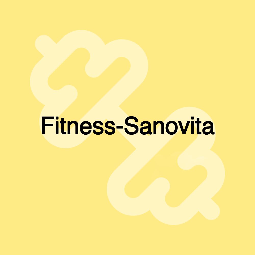 Fitness-Sanovita