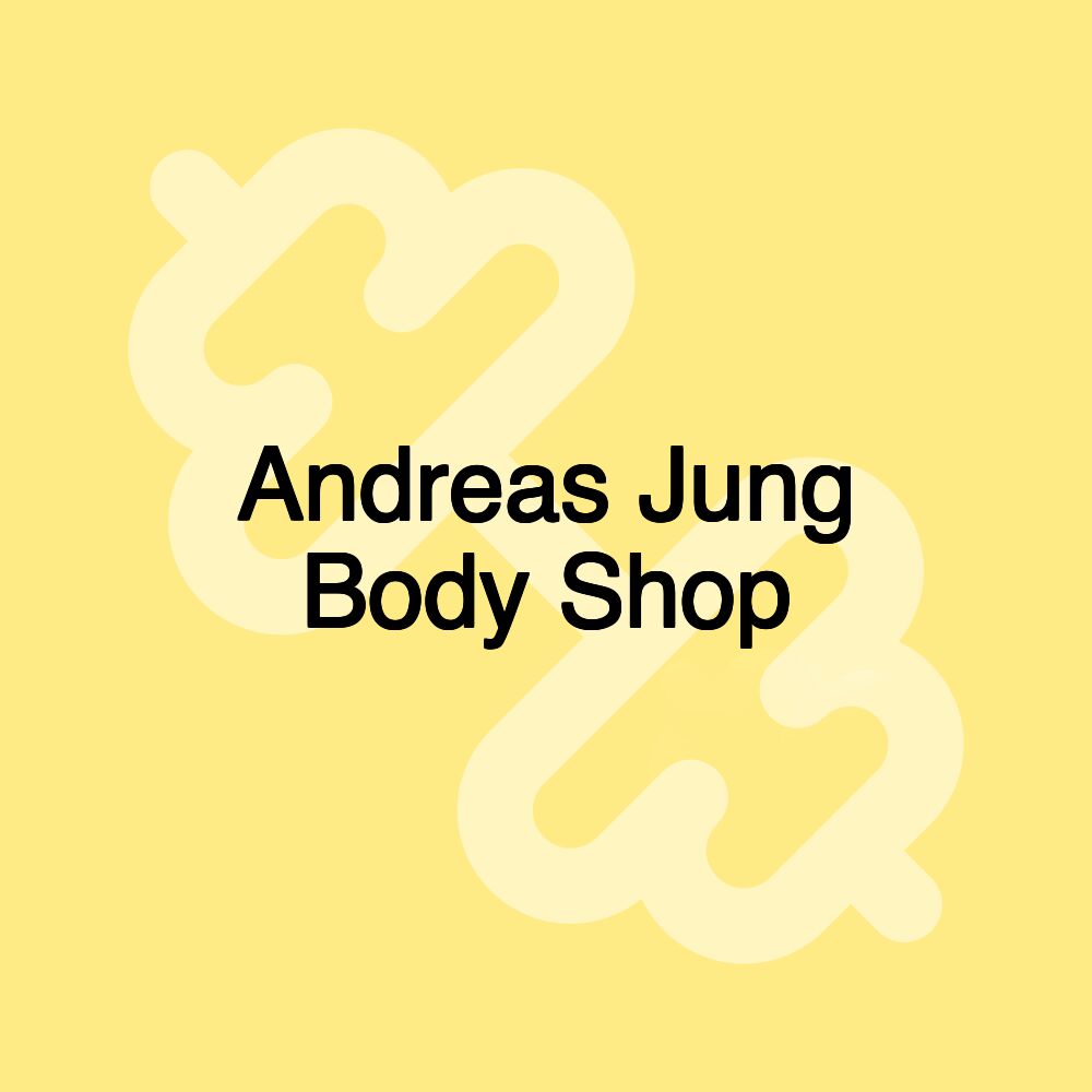 Andreas Jung Body Shop