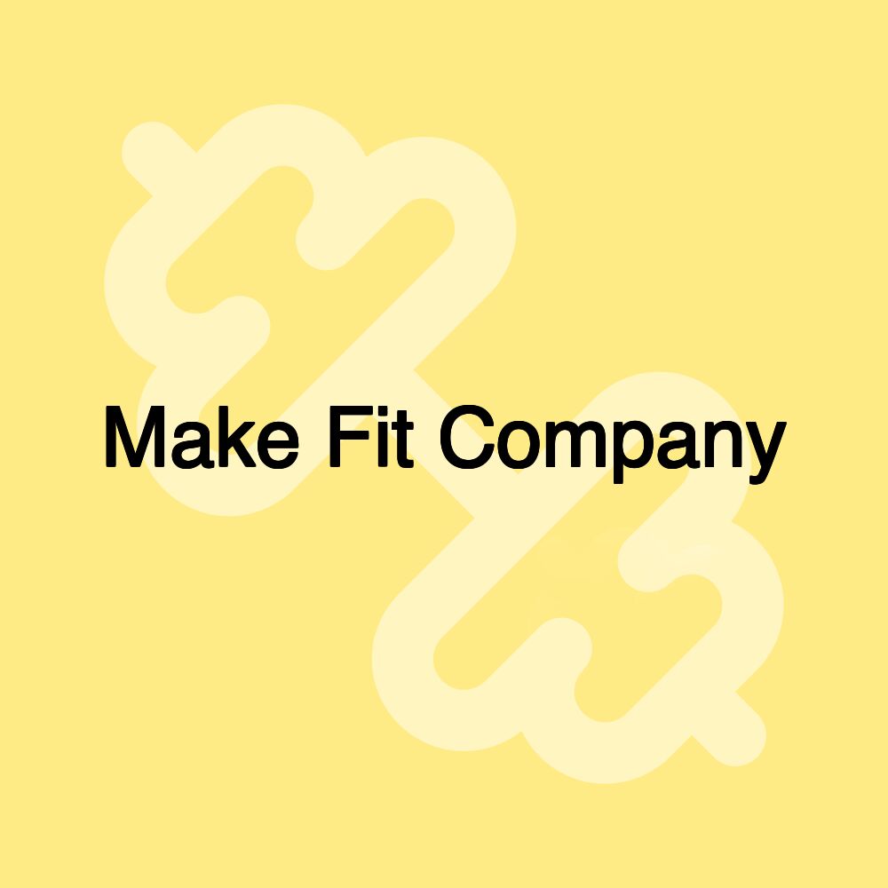 Make Fit Company