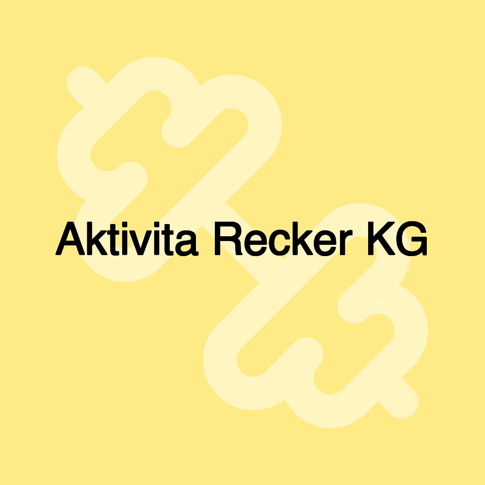 Aktivita Recker KG