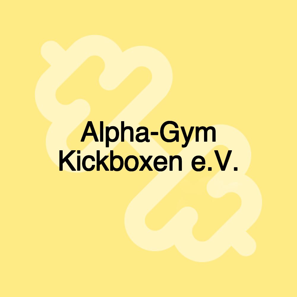 Alpha-Gym Kickboxen e.V.