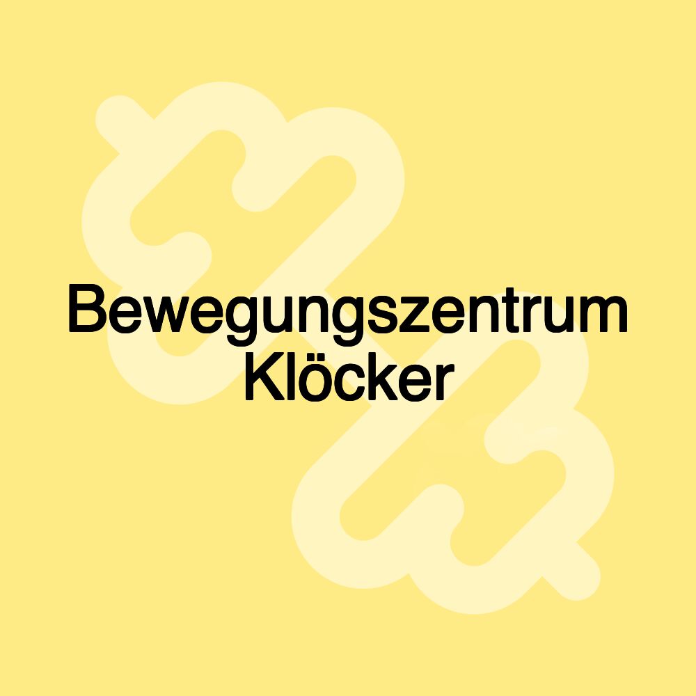 Bewegungszentrum Klöcker