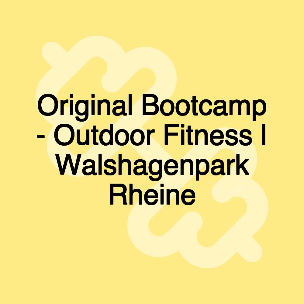 Original Bootcamp - Outdoor Fitness | Walshagenpark Rheine