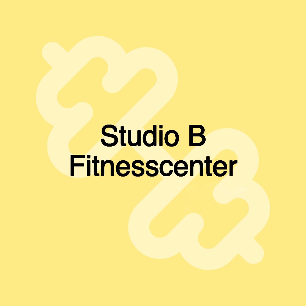 Studio B Fitnesscenter