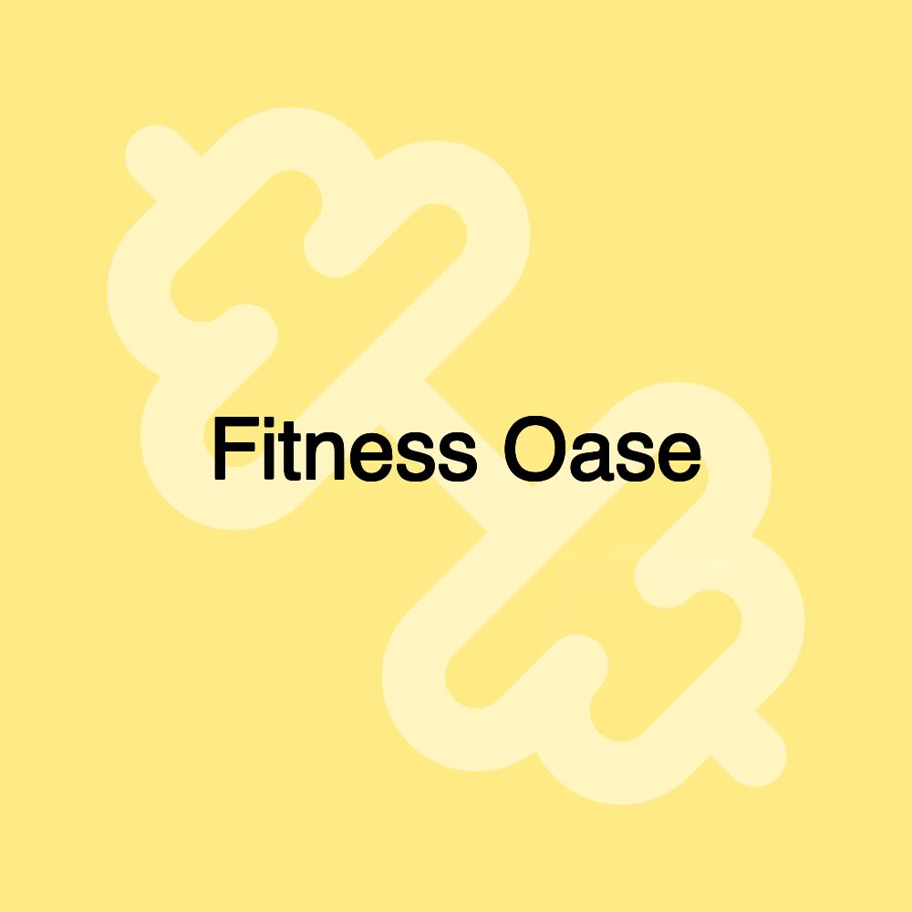 Fitness Oase