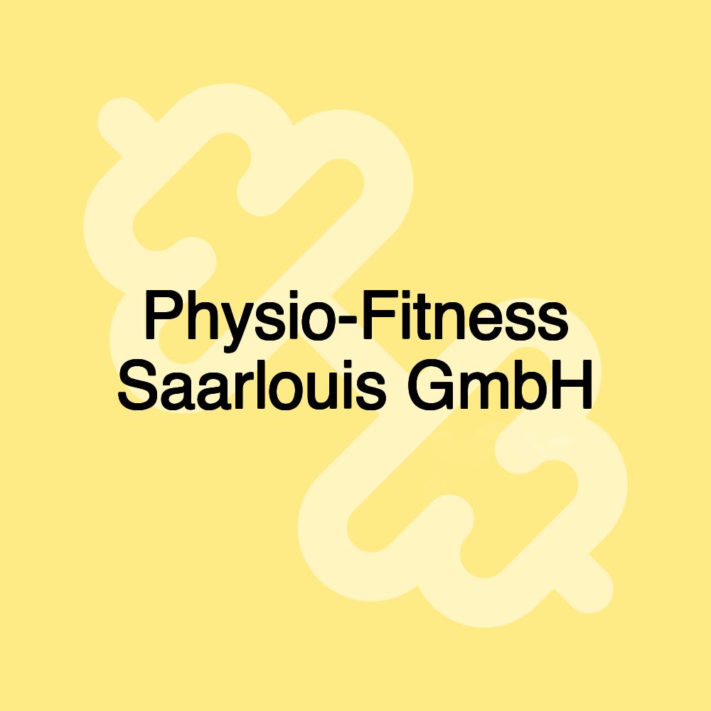 Physio-Fitness Saarlouis GmbH