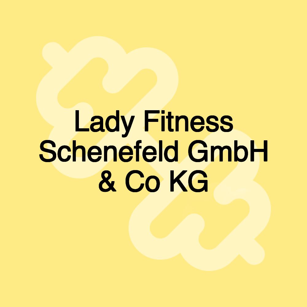 Lady Fitness Schenefeld GmbH & Co KG