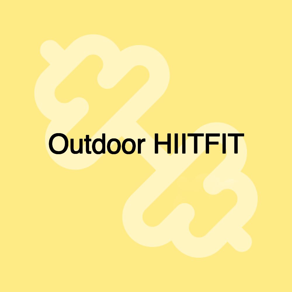 Outdoor HIITFIT