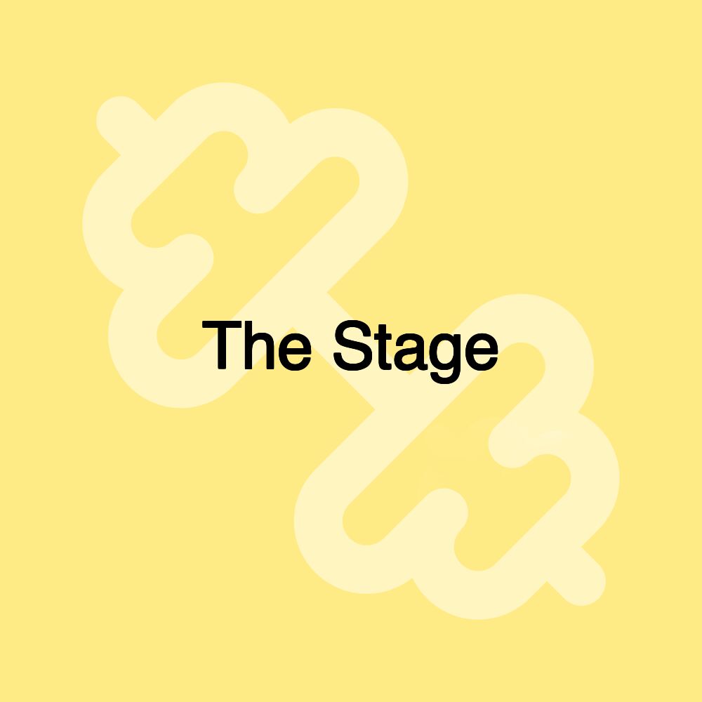 The Stage