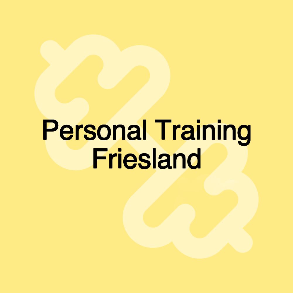 Personal Training Friesland